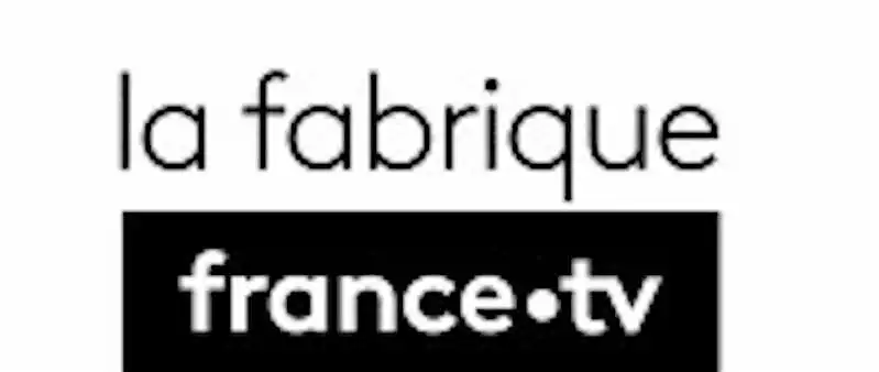 La Fabrique France TV